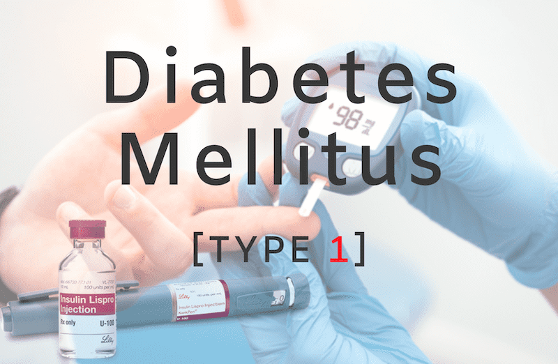 type 1 diabetes mellitus diagnosis